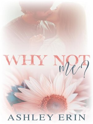 cover image of Why Not Me?